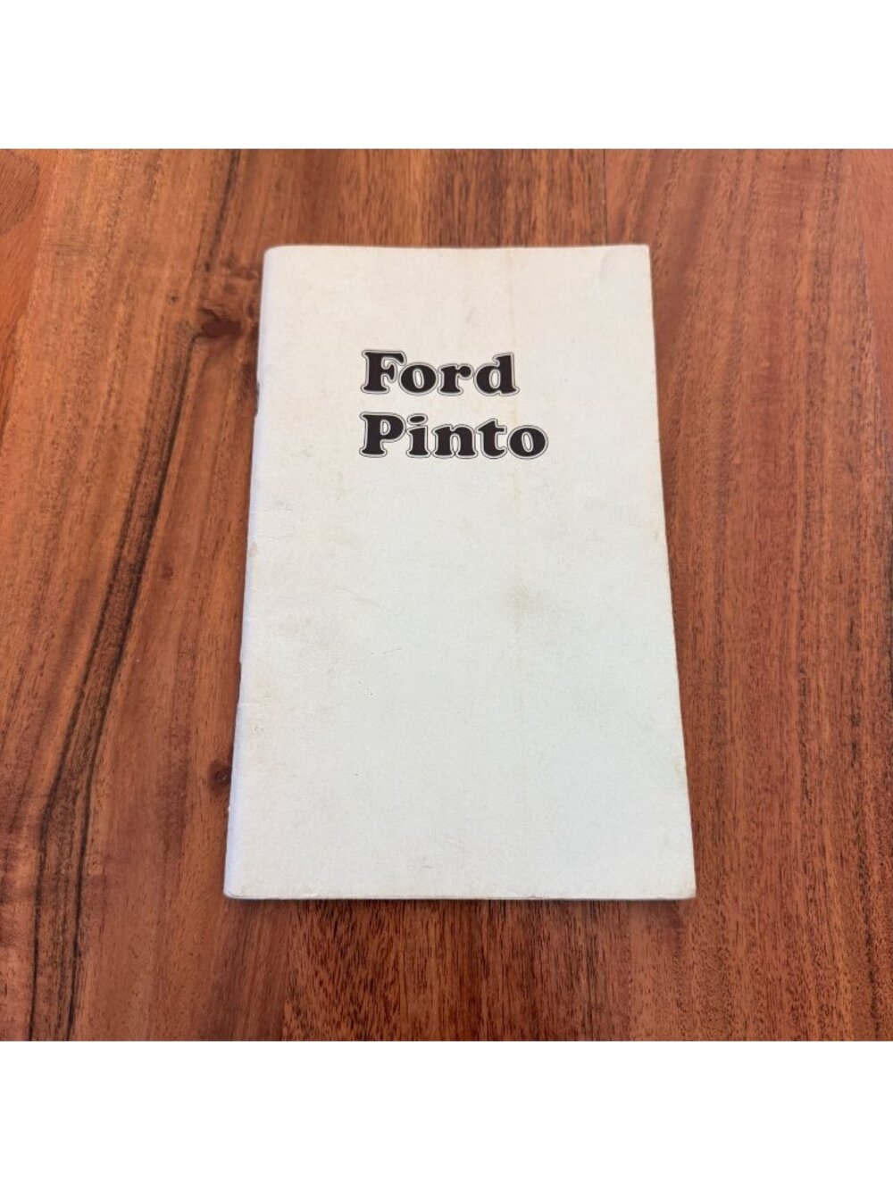 1974 Ford Pinto Owners Manual  Vintage OEM Glovebox Booklet EXPLOSIVE HISTORY